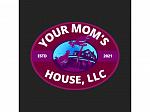 Your Mom's House, LLC